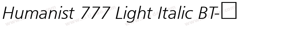 Humanist 777 Light Italic BT字体转换
